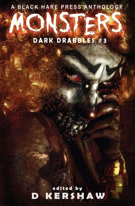 Monsters : A Horror Microfiction Anthology