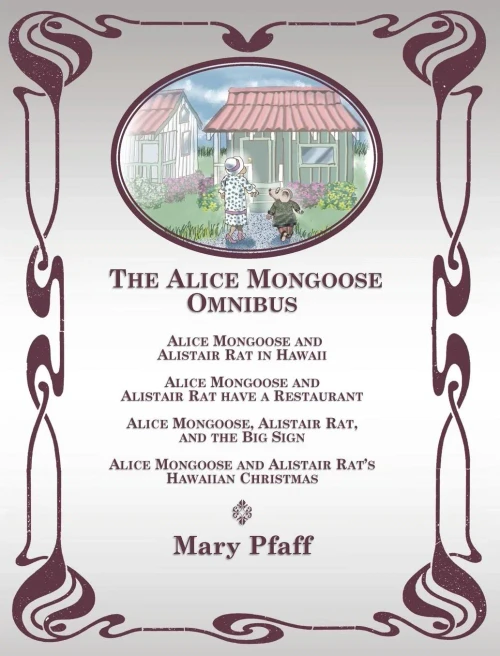 The Alice Mongoose Omnibus