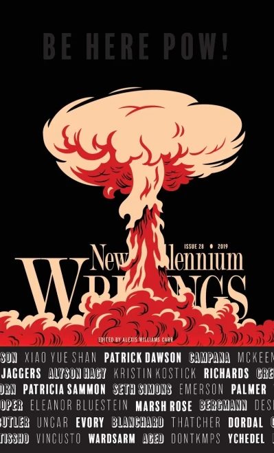 New Millennium Writings : Be Here Pow