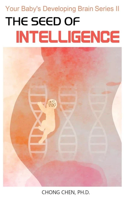 The Seed Of Intelligence : Boost Your Baby