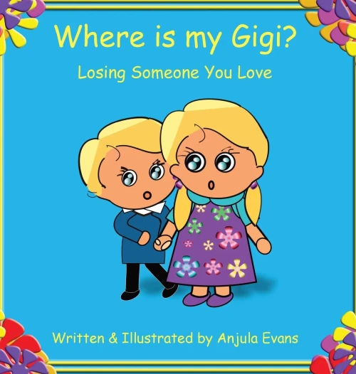 Where Is My Gigi? : Losing Someone You Love