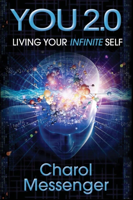 You 2. 0 : Living Your Infinite Self
