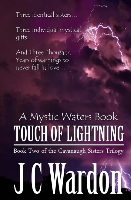 Touch Of Lightning : The Cavanaugh Sisters Trilogy, Book Two