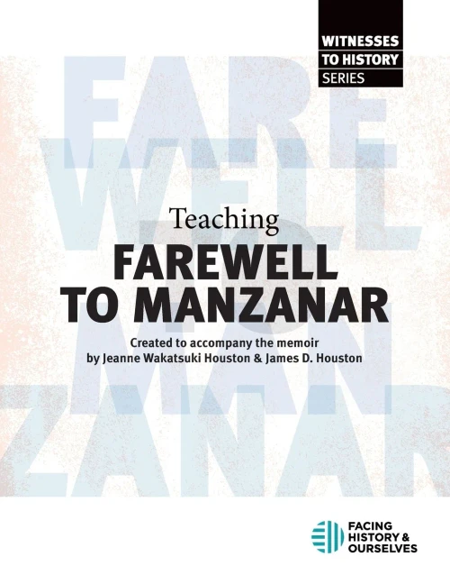Teaching Farewell To Manzanar