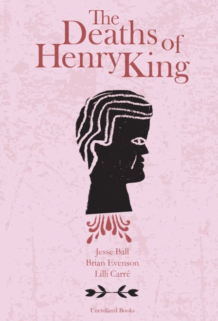 The Deaths Of Henry King