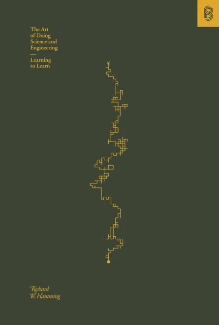 The Art Of Doing Science And Engineering : Learning To Learn