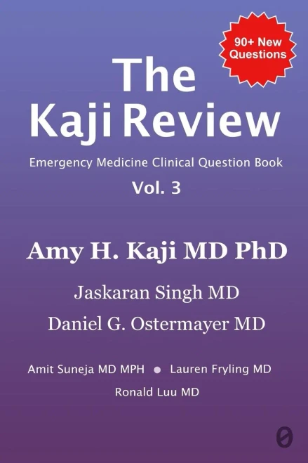 The Kaji Review Vol. 3 : Emergency Medicine Clinical Question Book