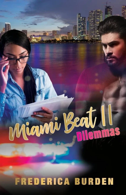 Miami Beat Ii : Dilemmas