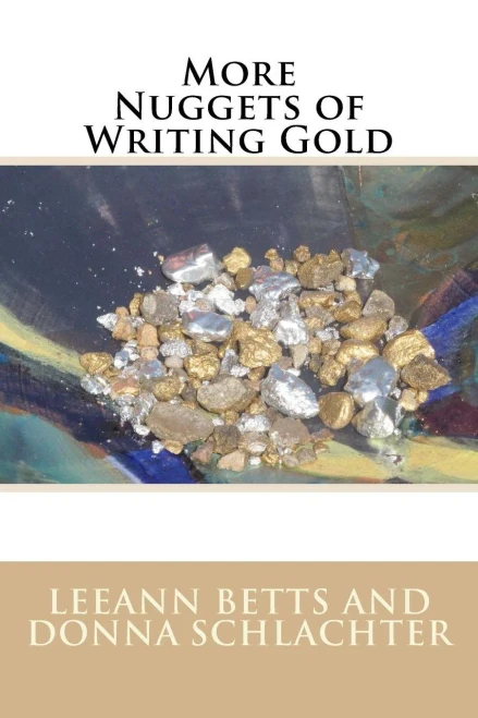 More Nuggets Of Writing Gold