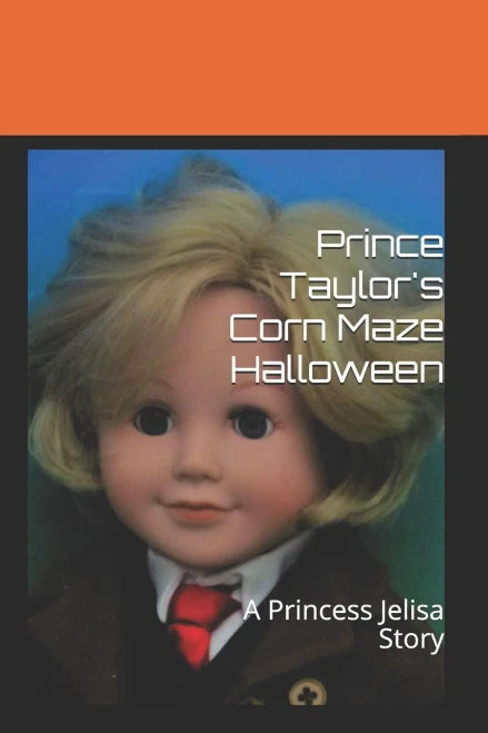 Prince Taylor'S Corn Maze Halloween : A Princess Jelisa Story