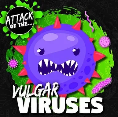 Vulgar Viruses
