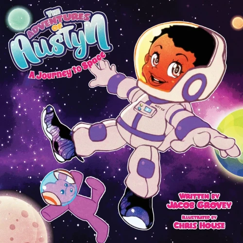 The Adventures Of Austyn : A Journey To Space