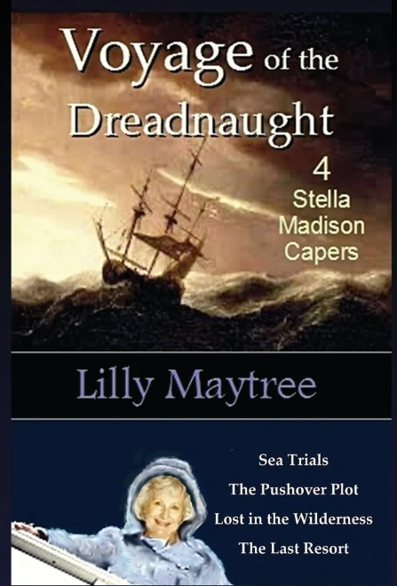 Voyage Of The Dreadnaught : 4 Stella Madison Capers