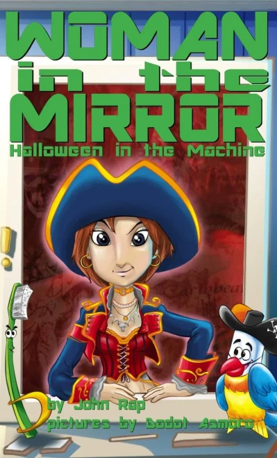 Woman In The Mirror : Halloween In The Machine