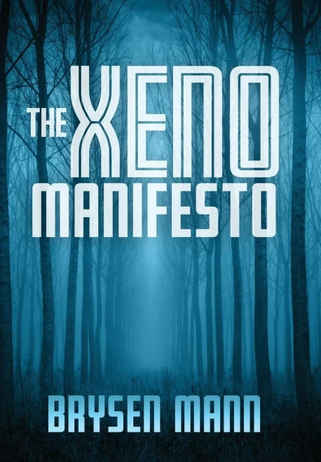 The Xeno Manifesto