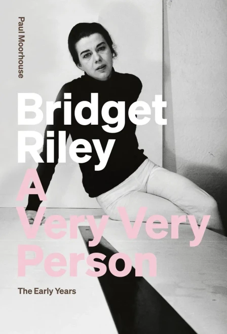 Very,Very Person : Bridget Riley,Early