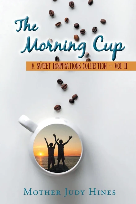 The Morning Cup : A Sweet Inspirations Collection ~ Vol 2