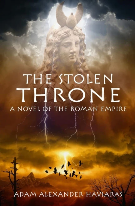 The Stolen Throne : A Novel Of The Roman Empire