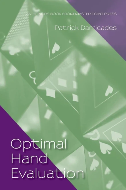 Optimal Hand Evaluation : An Honors Book From Master Point Press
