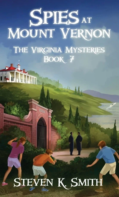 Spies At Mount Vernon : The Virginia Mysteries