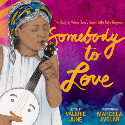 Somebody To Love: The Story Of Valerie June'S Sweet Little Baby Banjolele