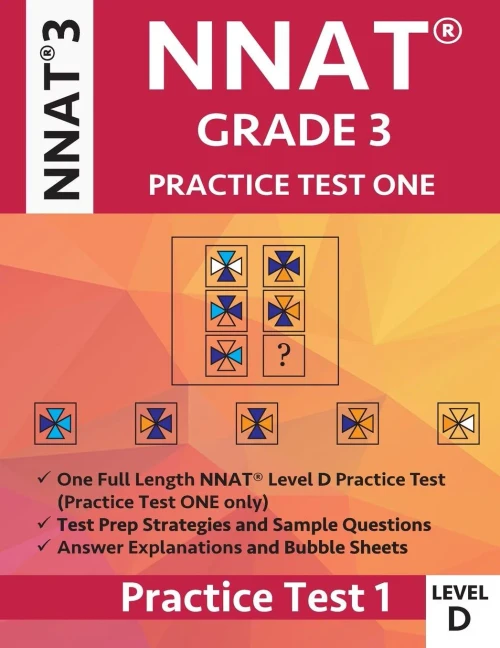 Nnat Grade 3 Nnat 3 Level D : Nnat Practice Test 1: Nnat3 - Grade 3 - Level D - Test Prep Book For The Naglieri Nonverbal Ability Test
