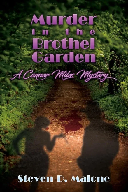 Murder In The Brothel Garden : A Conner Miles Mystery