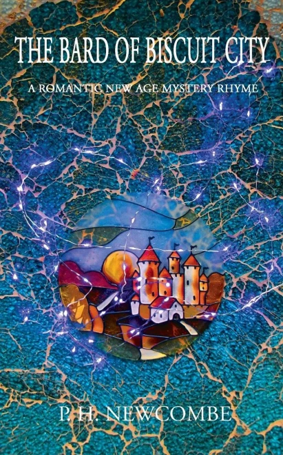The Bard Of Biscuit City : A Romantic New Age Mystery Rhyme