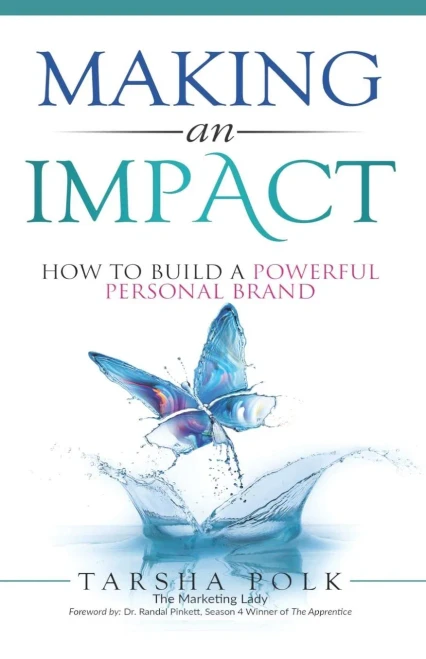 Making An Impact : How To Build A Powerful Personal Brand