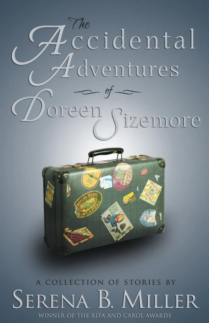 The Accidental Adventures Of Doreen Sizemore