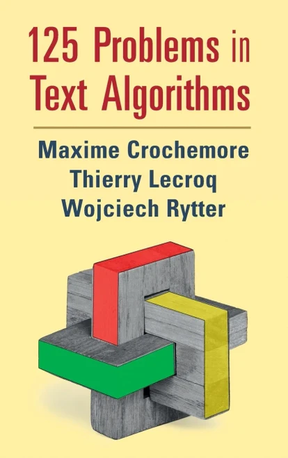 125 Problems In Text Algorithms: With Solutions