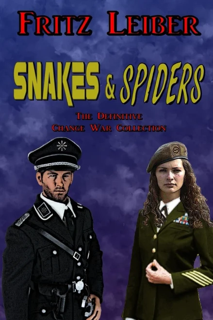 Snakes And Spiders : The Definitive Change War Collection