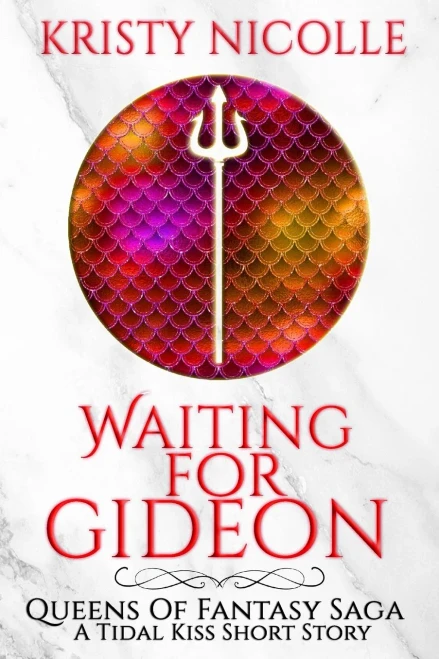 Waiting For Gideon : A Tidal Kiss Short