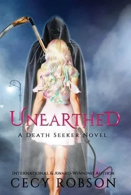 Unearthed : A Death Seeker Novel