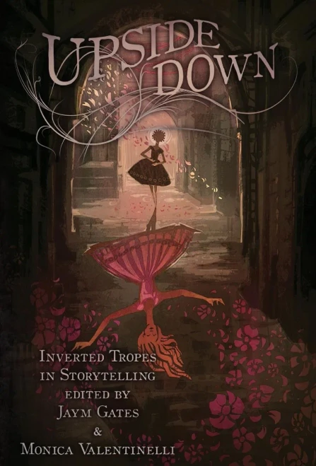 Upside Down : Inverted Tropes In Storytelling