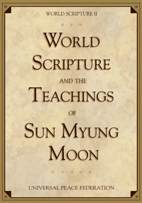 World Scripture And The Teachings Of Sun Myung Moon : World Scripture Ii