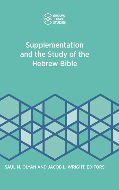 Supplementation And The Study Of The Hebrew Bible