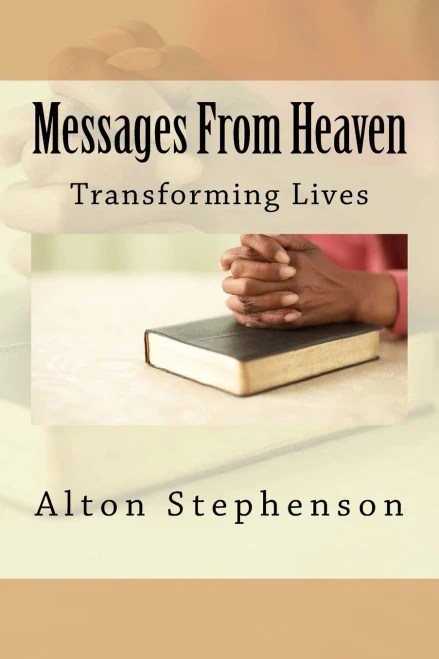 Messages From Heaven : Transforming Lives