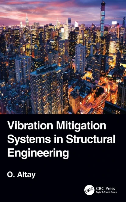Vibration Mitigation Systems In Structural Engineering
