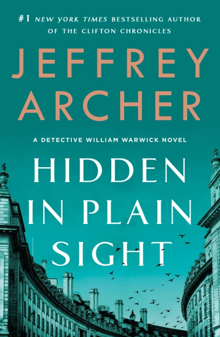 Hidden In Plain Sight (William Warwick Novels, 2)