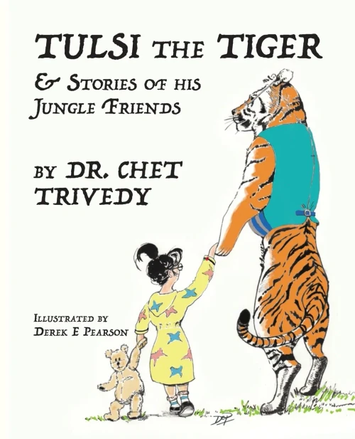 Tulsi The Tiger : & Stories Of His Jungle Friends