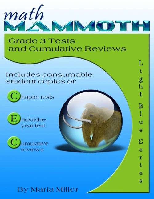 Math Mammoth Grade 3 Tests And Cumulative Reviews