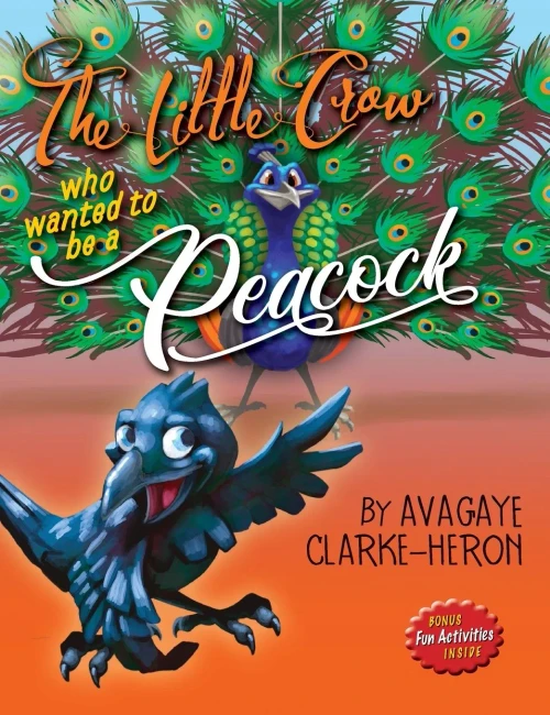 The Little Crow Who Wanted To Be A Peacock