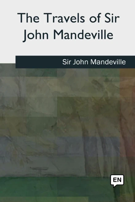 The Travels Of Sir John Mandeville