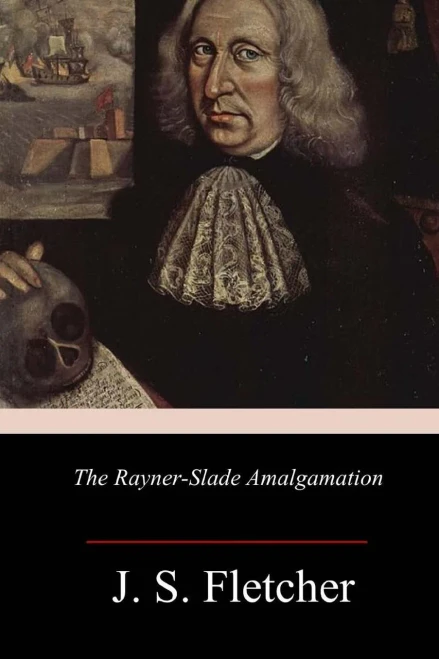 The Rayner-Slade Amalgamation