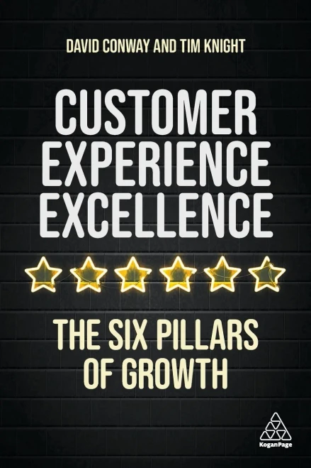 Customer Experience Excellence: The Six Pillars Of Growth (Paperback)