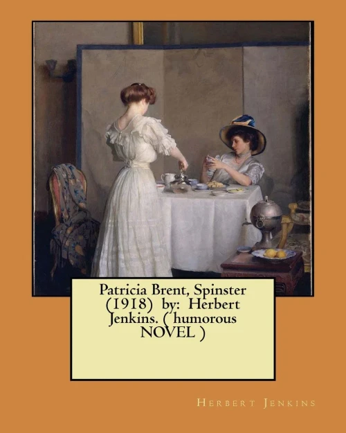 Patricia Brent, Spinster
