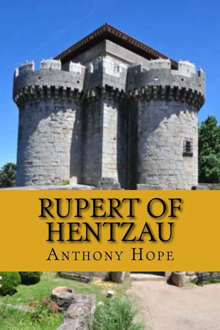 Rupert of Hentzau (9781720483410)