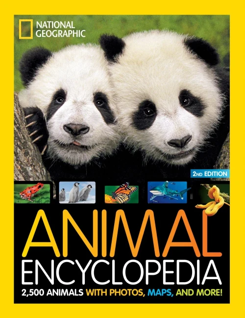 National Geographic Kids Animal Encyclopedia 2Nd Edition: 2,500 Animals With Photos, Maps, And More!