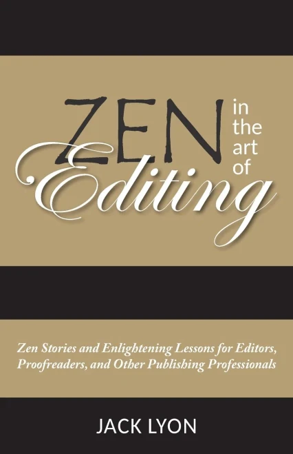 Tales Of The Pen Master: Zen Stories For Editors, Proofreaders, And Other Publishing Professionals (Paperback)